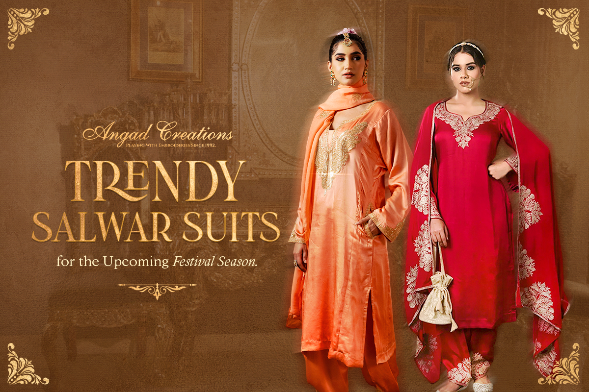 Trendy Salwar Suits for the Upcoming Festival Season
