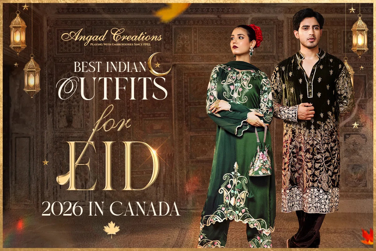 Best Indian Outfits for Eid 2026 in Canada